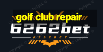 golf club repair