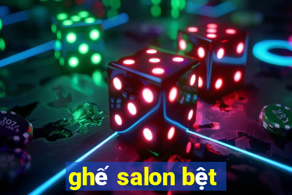 ghế salon bệt