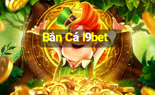 Bắn Cá I9bet