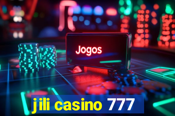 jili casino 777