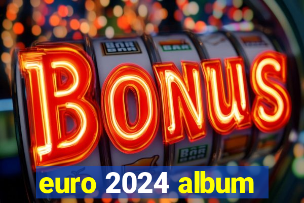 euro 2024 album