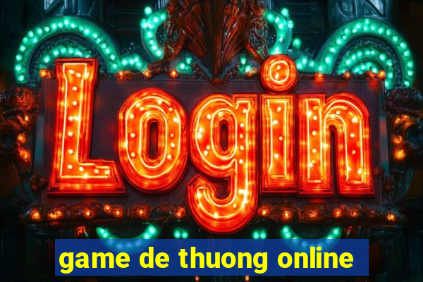 game de thuong online