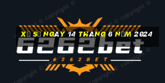 xổ số ngày 14 tháng 6 năm 2024