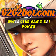 Ww88 Club Game Bài Poker