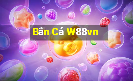 Bắn Cá W88vn