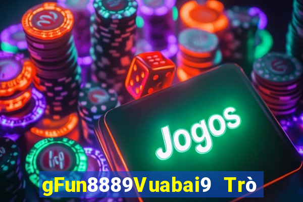 gFun8889Vuabai9 Trò chơi Amoy game Platform