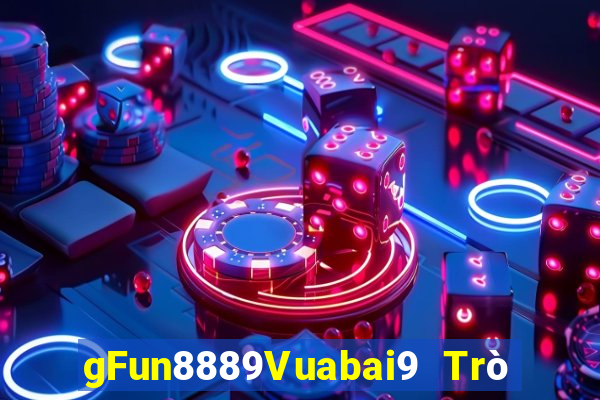 gFun8889Vuabai9 Trò chơi Amoy game Platform