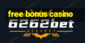 free bonus casino