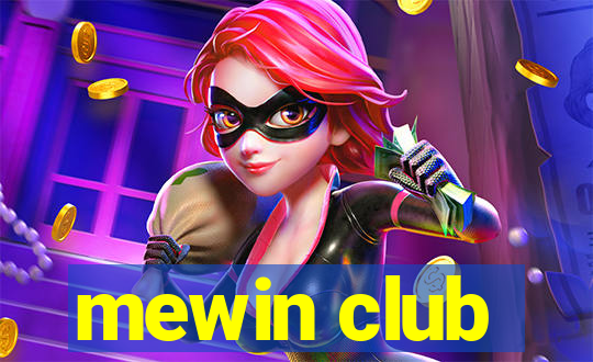 mewin club