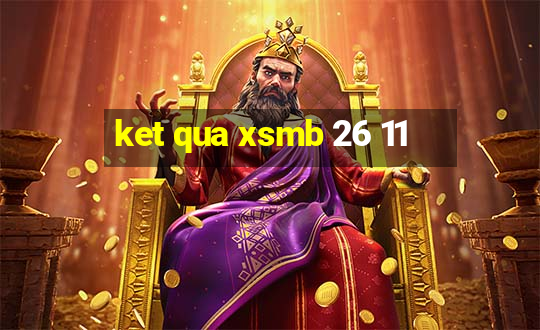 ket qua xsmb 26 11