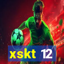 xskt 12