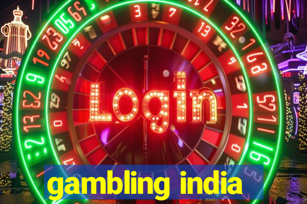 gambling india