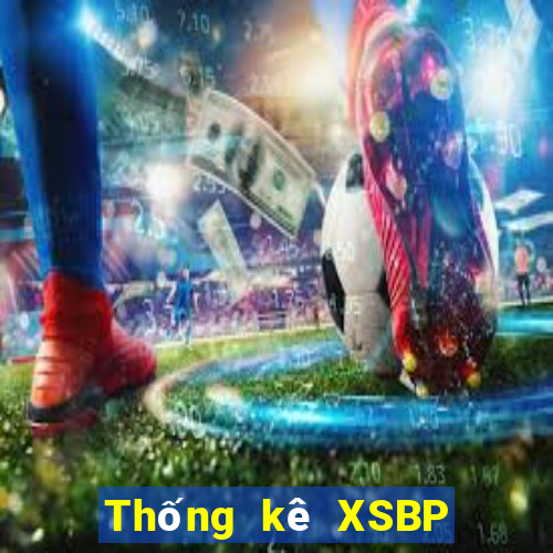 Thống kê XSBP ngày 6