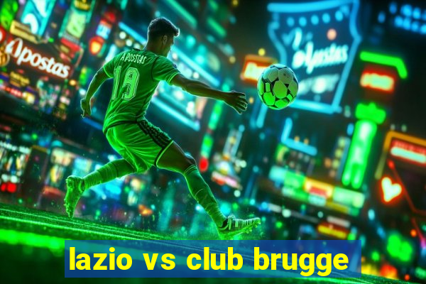 lazio vs club brugge