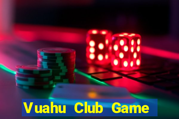 Vuahu Club Game Bài 365