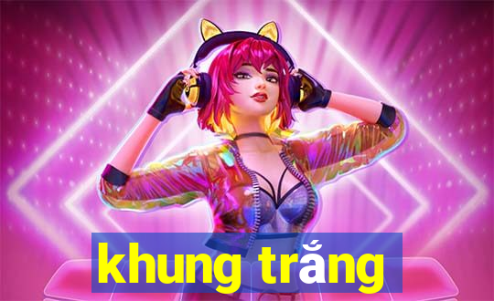 khung trắng