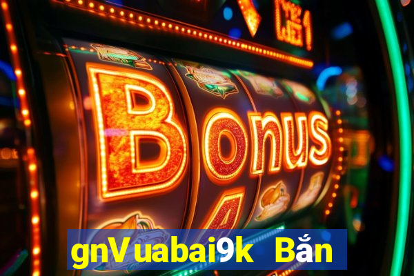 gnVuabai9k Bắn cá Game Coin