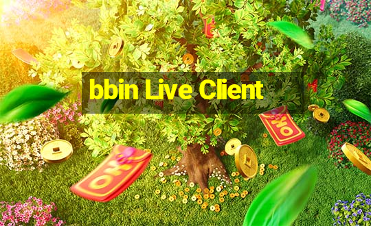 bbin Live Client