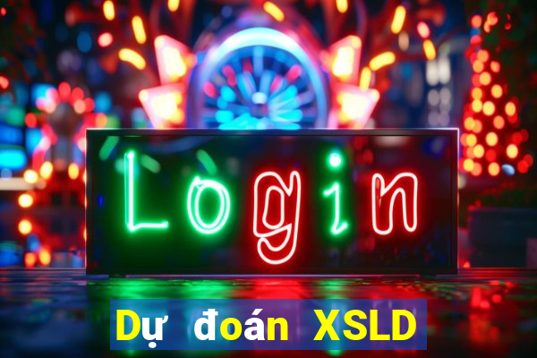 Dự đoán XSLD ngày 27