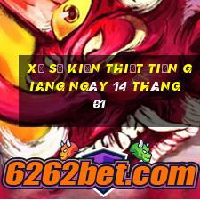 xổ số kiến thiết tiền giang ngày 14 tháng 01