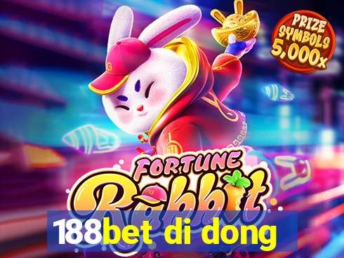 188bet di dong