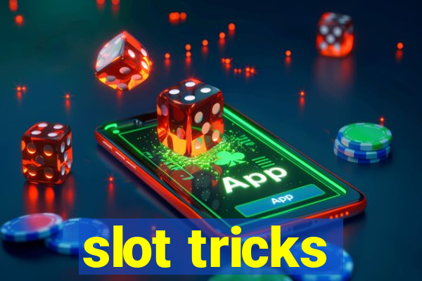 slot tricks