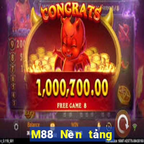 M88 Nền tảng Hoàng Hậu 1