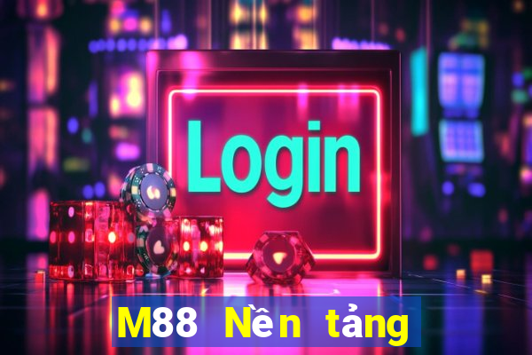 M88 Nền tảng Hoàng Hậu 1