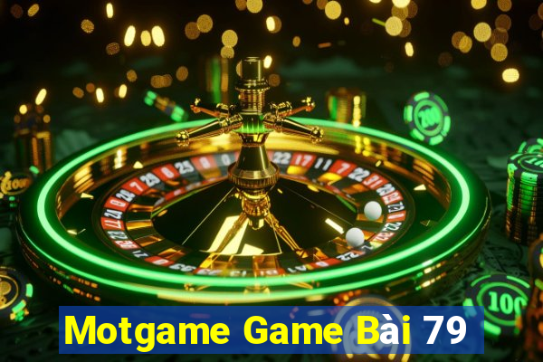 Motgame Game Bài 79