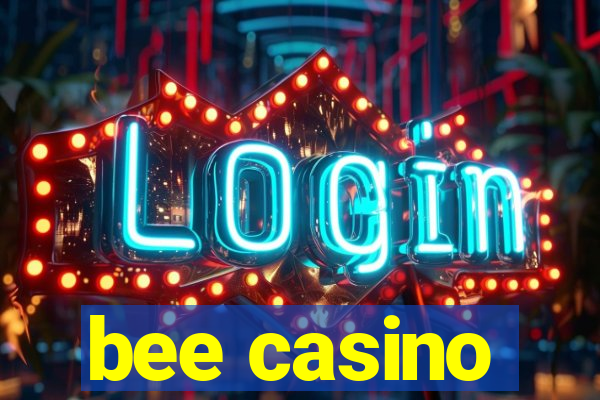 bee casino