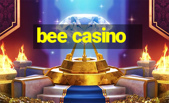 bee casino