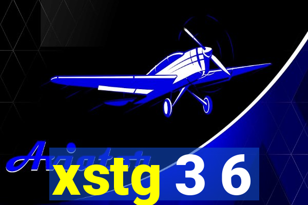 xstg 3 6