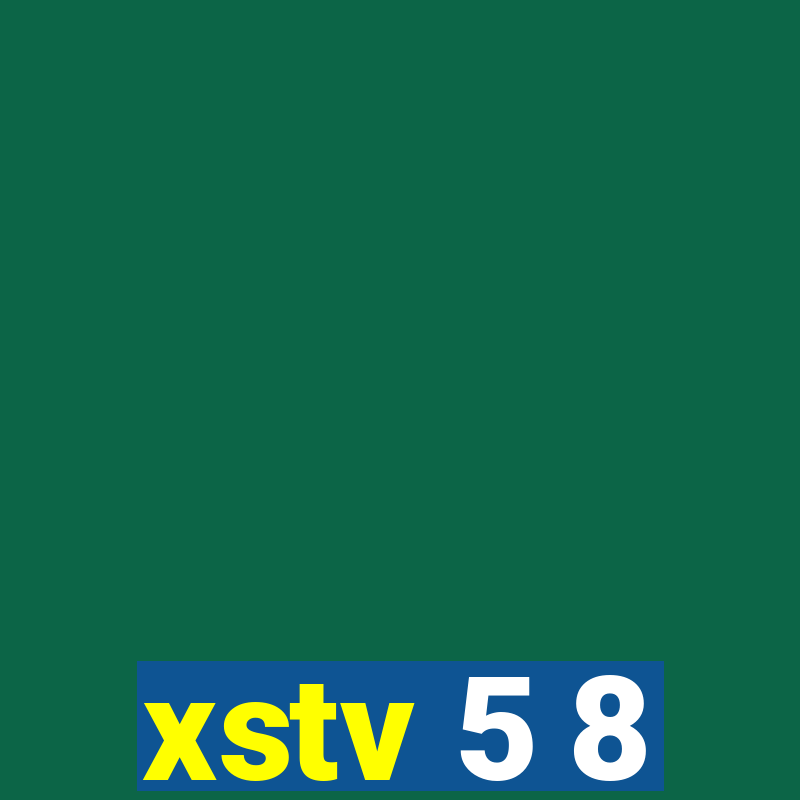 xstv 5 8