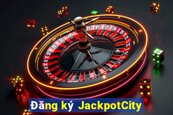 Đăng ký JackpotCity