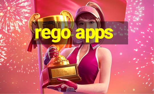 rego apps