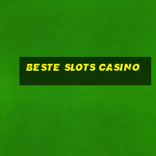 beste slots casino