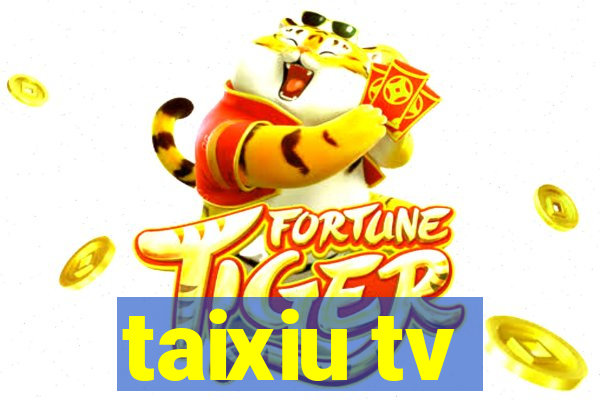 taixiu tv