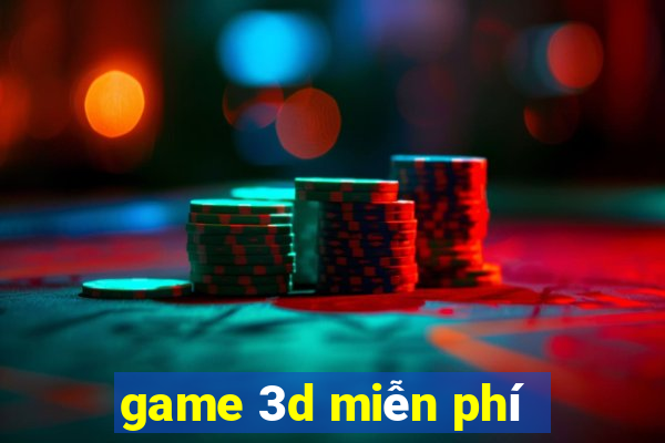 game 3d miễn phí