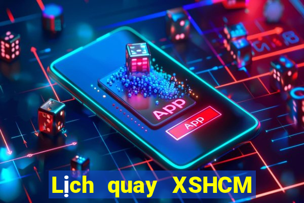 Lịch quay XSHCM thứ tư