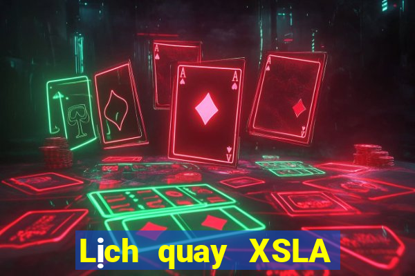 Lịch quay XSLA ngày 22