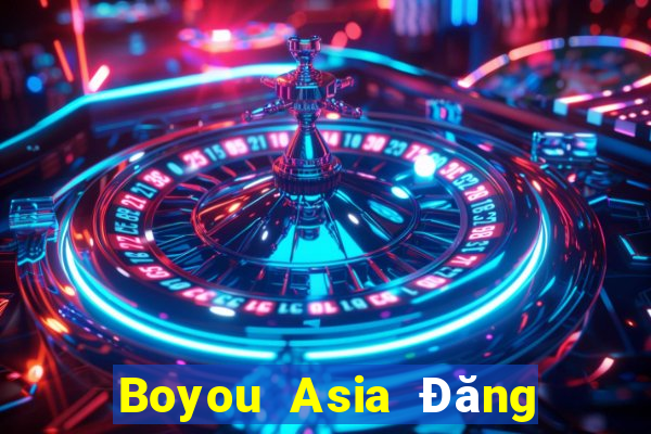 Boyou Asia Đăng nhập dòng