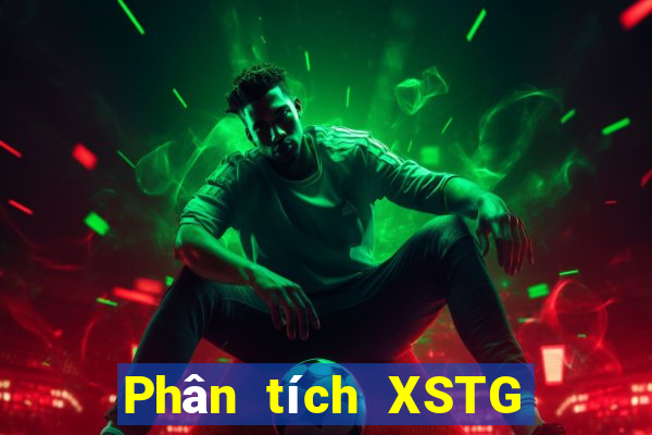 Phân tích XSTG ngày 11