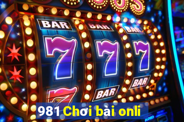 981 Chơi bài onli