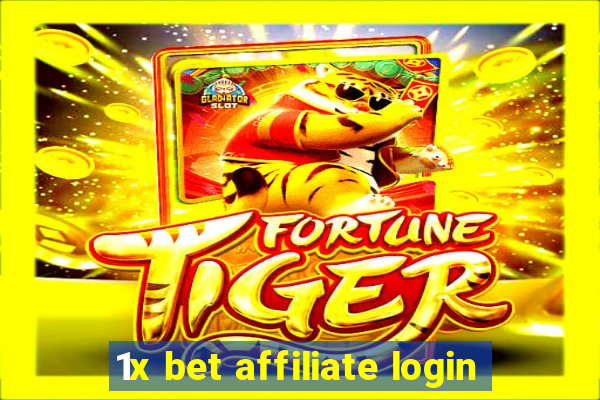 1x bet affiliate login