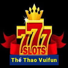 Thể Thao Vuifun