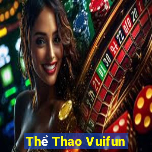 Thể Thao Vuifun