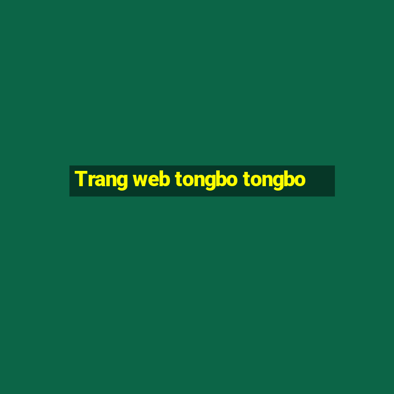 Trang web tongbo tongbo