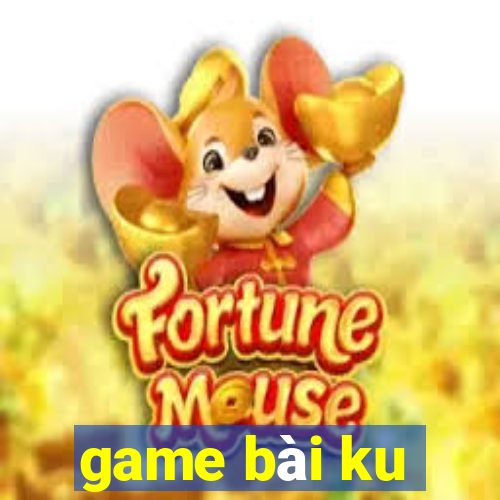 game bài ku