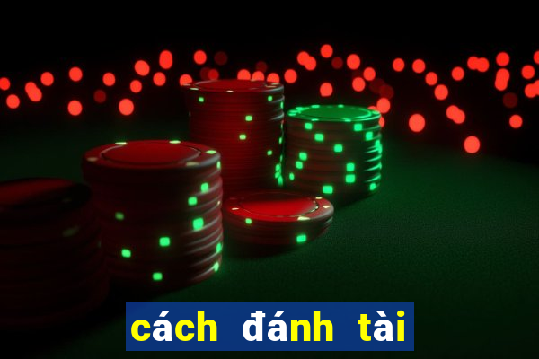 cách đánh tài xỉu hiệp 2