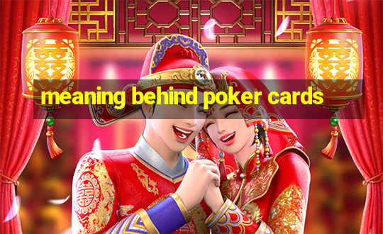 meaning behind poker cards